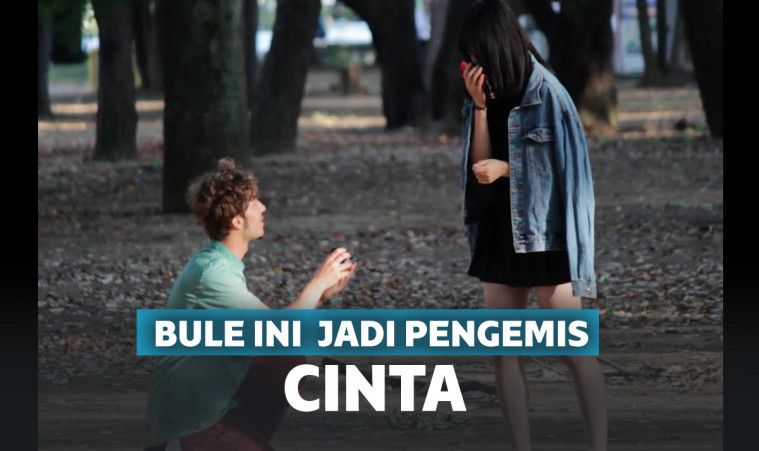 Bule Ini nekat jadi pengemis cinta