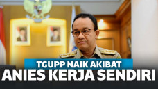 Anggaran TGUPP Dinaikkan Anies Baswedan, DPRD DKI Beri Kritikan