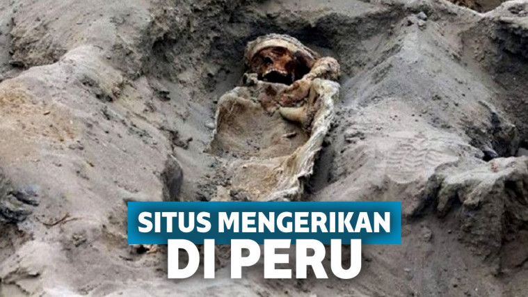Situs Pengorbanan Anak Terbesar Yang Ditemukan Di Peru