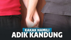 Kakak hamili adik kandung