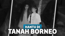 Selain Kuntilanak, 6 Hantu Ini Juga Mengintai Tanah Borneo