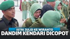 Istri Julid ke Wiranto, Dandim Kendari Dicopot Institusi TNI