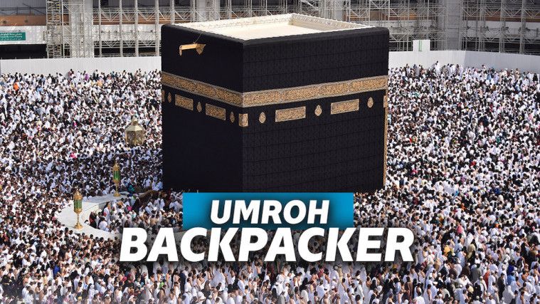 Serba-serbi Umroh Backpacker