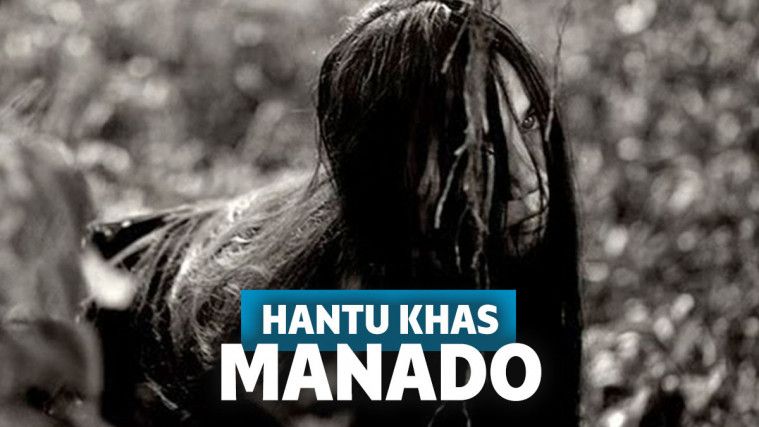 Inilah 3 Hantu Khas Manado yang Mengerikan Sekaligus Aneh!