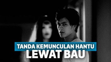 6 Bau Ini Jadi  Tanda Keberadaan Makhluk Halus di Sekitarmu!