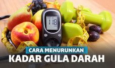 Cara menurunkan kadar gula darah