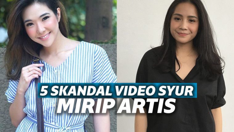 Bikin Heboh Inilah 5 Skandal Video Mesum Mirip Artis