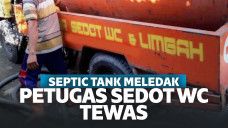 Septic Tank Meledak, Petugas Sedot Tinja Tewas Mengenaskan