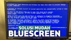 Cara Mengatasi Blue Screen