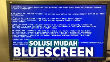 Cara Mengatasi Blue Screen