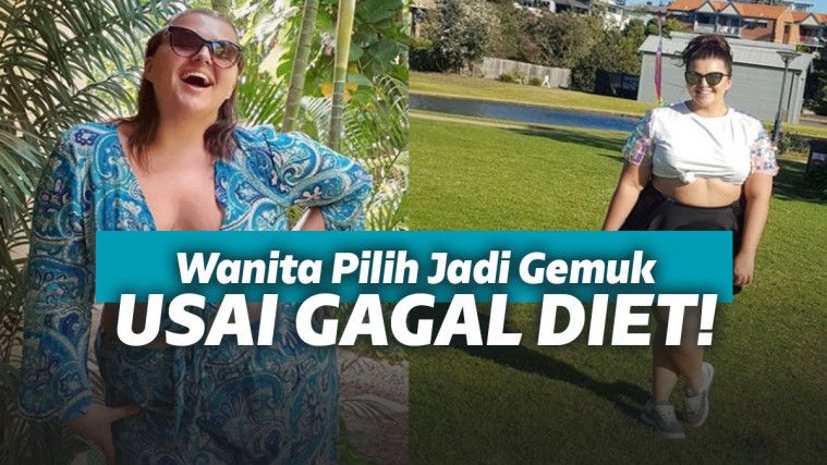 Memilh jadi gemuk