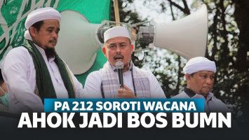 Ahok Jadi Bos BUMN, PA 212: Nggak Ada Yang Lebih Sopan?