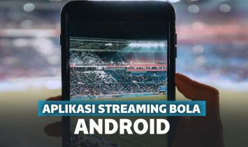 aplikasi streaming bola