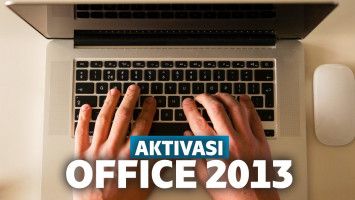 cara aktivasi office 2013