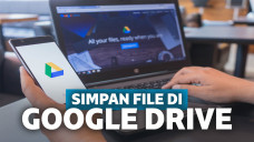 Cara Menyimpan File di Google Drive Termudah dan Cepat