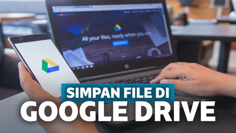 Cara menyimpan file laptop ke google drive