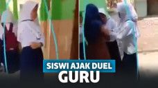 Siswi ajak guru berduel