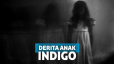 Kamu Gak Akan Ngeri, Inilah Derita yang Dirasakan oleh Anak Indigo!