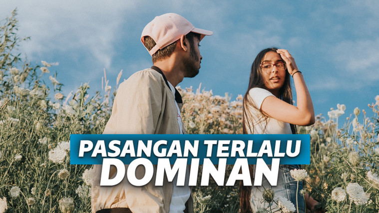 hubungan yang terlalu dominan