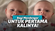 Bayi tuli bisa mendengar kembali