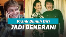 Tewas karena prank bunuh diri