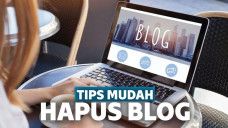 cara menghapus blog termudah