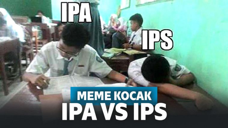 Meme anak IPA vs IPS.