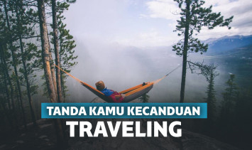 Kecanduan travel