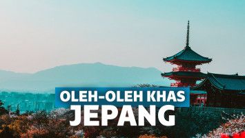 Rekomendasi Oleh-oleh Khas Jepang