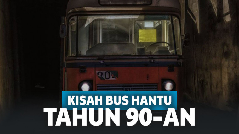 Deretan Kisah Horor Bus Hantu Tahun 90-an