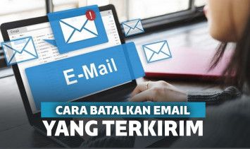 cara membatalkan email yang sudah terkirim