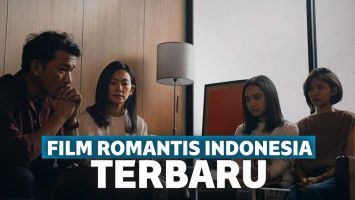 Film Romantis Indonesia terbaru 2020