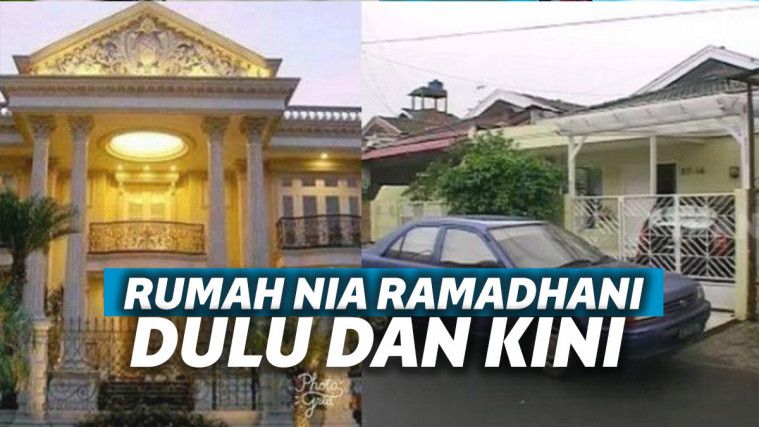 Perbandingan Rumah  Nia  Ramadhani  Dulu dan Kini