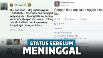 Deretan Status Orang Sebelum Meninggal Ini Bikin Merinding!