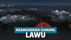 Kamu Pendaki? Ketahui Dulu Deretan Mitos tentang Keangkeran Gunung Lawu Ini!