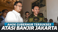 Survey Indo Barometer: Ahok Tersukses, Anies Terburuk Tangani Banjir Jakarta