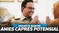 Jakarta Banjir Mulu, Anies Tetap Jadi Capres 2024 Terkuat