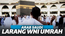 Gara-Gara Corona, Arab Saudi Larang WNI Umrah!