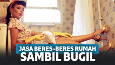 Inovatif! Inggris Sediakan Jasa Bersih-Bersih Rumah Sambil Bugil