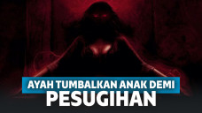 Penuh Penyesalan, Ini Kisah Seorang Ayah yang Tega Tumbalkan Anak demi Pesugihan