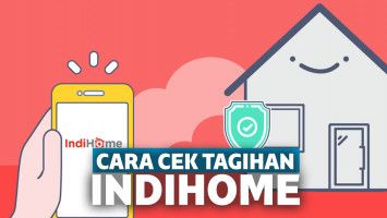 Cara cek tagihan Indihome