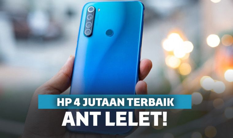 10 Hp 4 Jutaan Terbaik Dengan Spek Canggih Nan Mumpuni