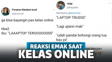 Cuitan netizen tentang reaksi emak-emak lihat anaknya lagi kelas online