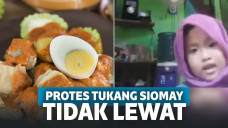 Kesal karena pedagang siomay tidak lewat lagi