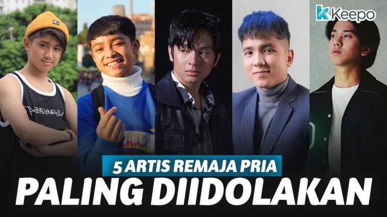 5 Artis Remaja Pria Yang Paling Diidolakan Di Indonesia