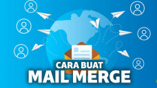 Cara Membuat Mail Merge di Word dan Excel