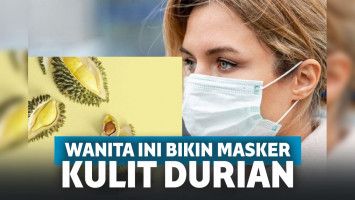 Bikin Masker dari Kulit Durian, Aksi Wanita Ini Bikin Netizen Ngakak