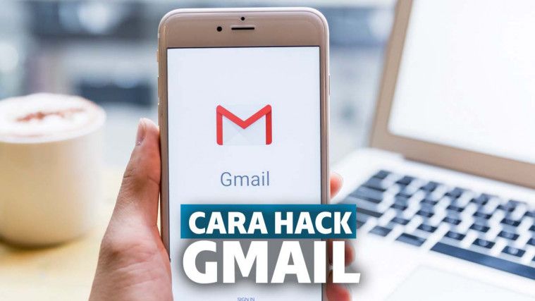 cara hack email gmail terbaru