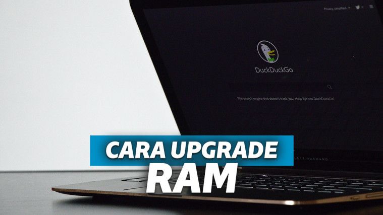 Cara Menambah Ram Laptop Dengan Mudah Dan Tepat