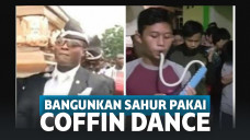 Bangunkan Sahur dengan Coffin Dance, Aksi Sekelompok Remaja Ini Sukses Bikin Netizen Ngakak